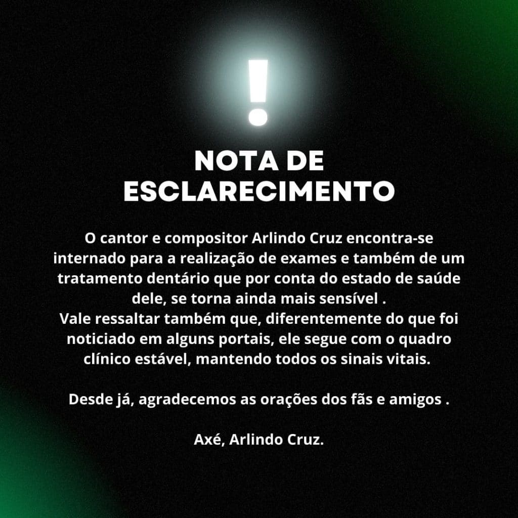 Comunicado da equipe de Arlindo Cruz